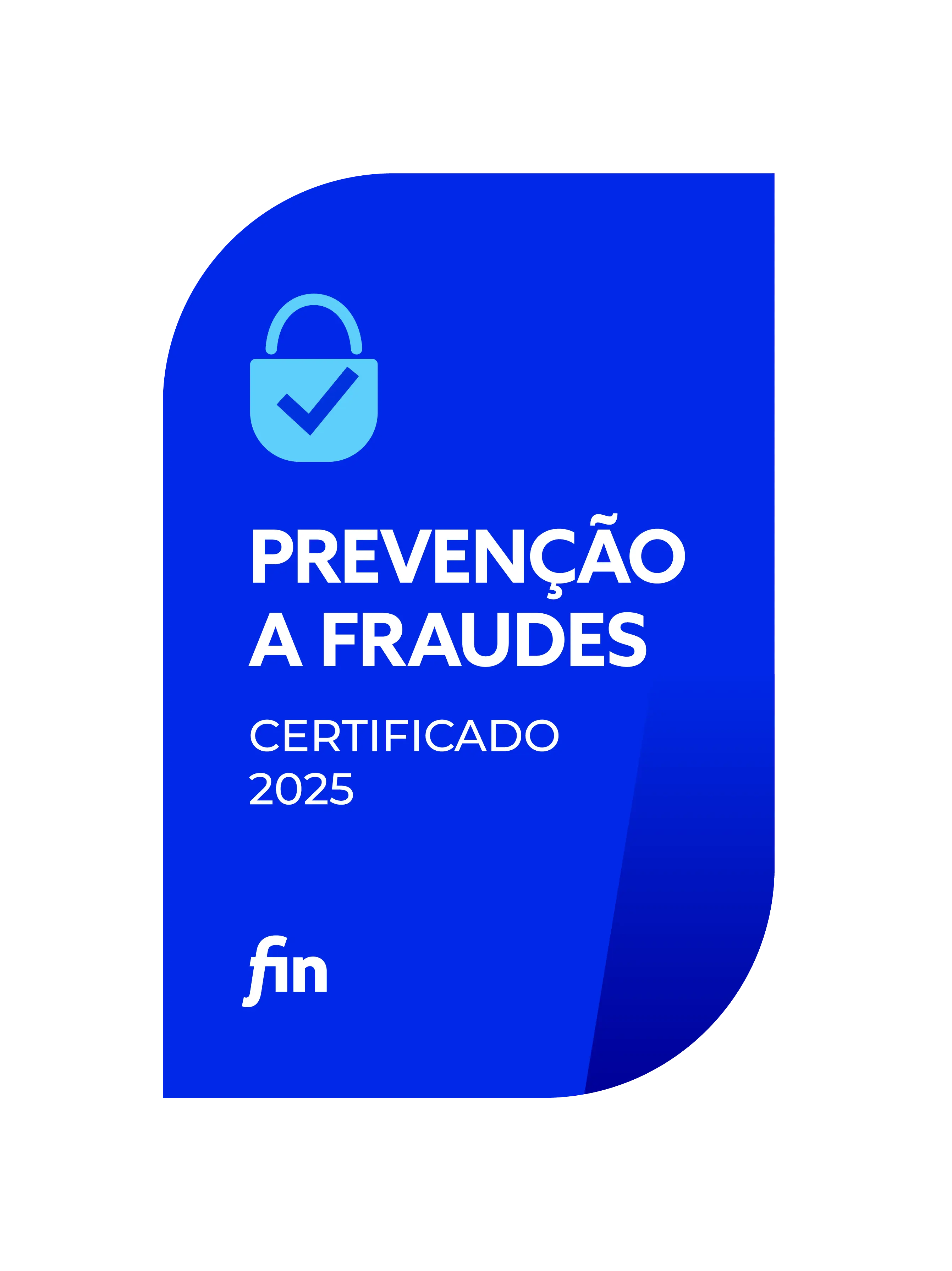 Selo de Prevenção a Fraude Instituição Certificada 2025 FIN